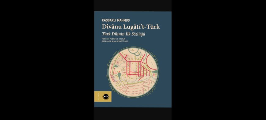 “Türk Dilinin İlk Sözlüğü” 951 yaşında