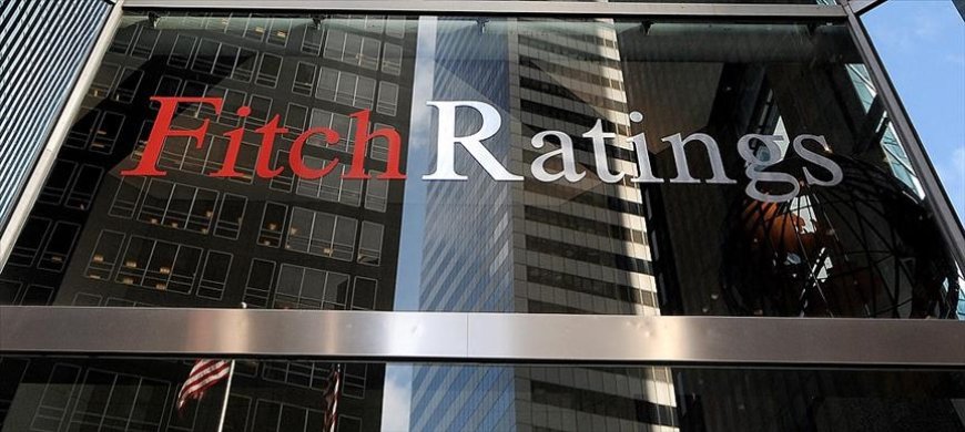 Fitch, Türkiye'nin para politikasında sıkı duruşun sürmesini bekliyor